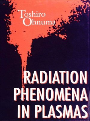 cover image of Radiation Phenomena In Plasmas